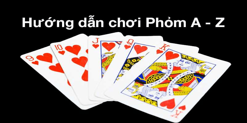 Huong-dan-choi-phom-3-min.png