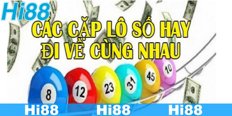 Tổng hợp Các Cặp Lô Thường Đi Với Nhau Xác Suất Trúng Lớn